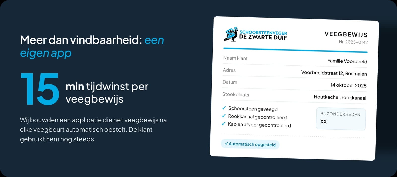 Veegbewijs-app van De Zwarte Duif: 15 minuten tijdwinst per veegbewijs, met een voorbeeld van een automatisch opgesteld veegbewijs